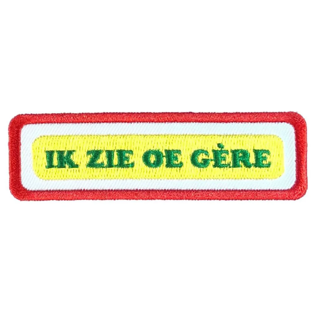 Oeteldonk embleem Ik Zie Oe Gère Strijkembleem carnaval Oeteldonk Ik Zie Oe Gère